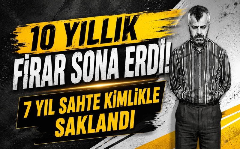 10 Yıllık Firar Afyonkarahisar’da Son Buldu